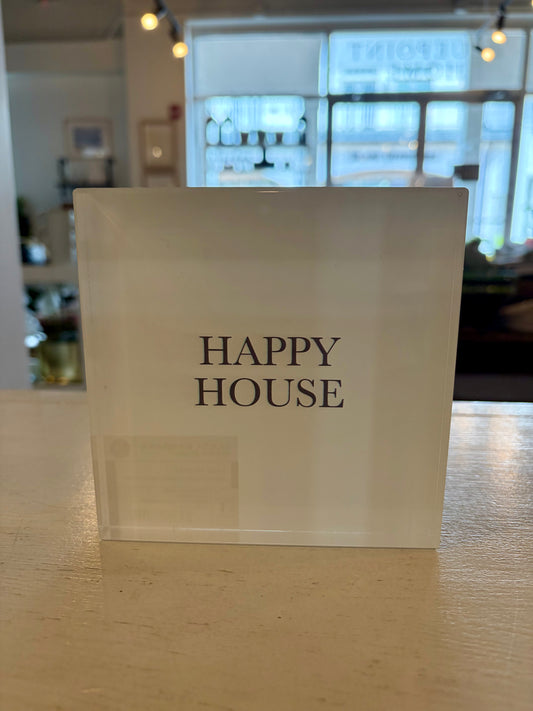 "Happy House" Lucite Block